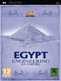 History Egypt: Engineering an Empire