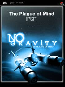 No Gravity: The Plague of Mind